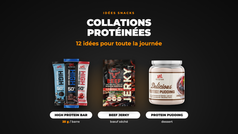 Collations protéinées : High Protein Bar, Beef Jerky et Protein Pudding